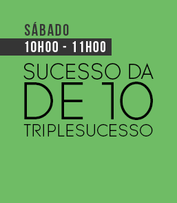 SUCESSO DA DE 10