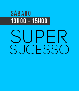 SUPER SUCESSO